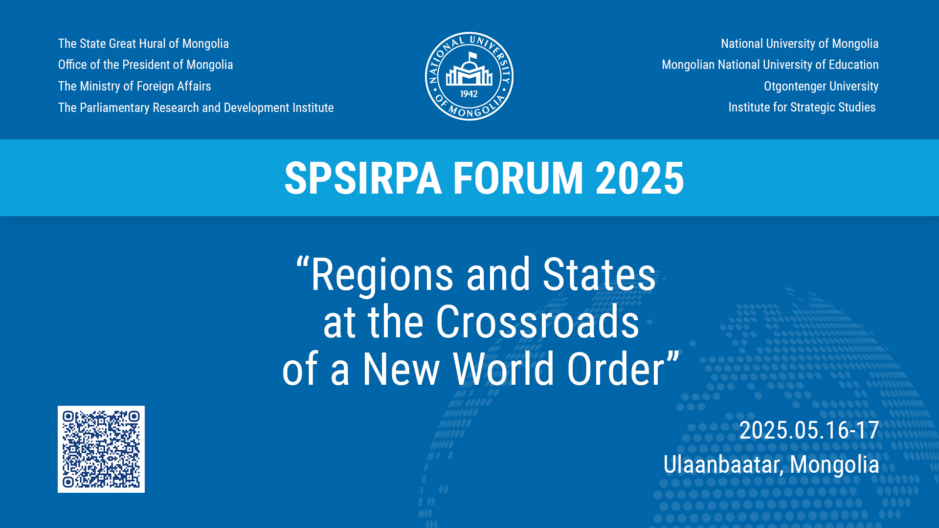 2025 оны SPSIRPA форумд дэлхий дахины геополитикийн өөрчлөлтийн талаар хэлэлцэнэ